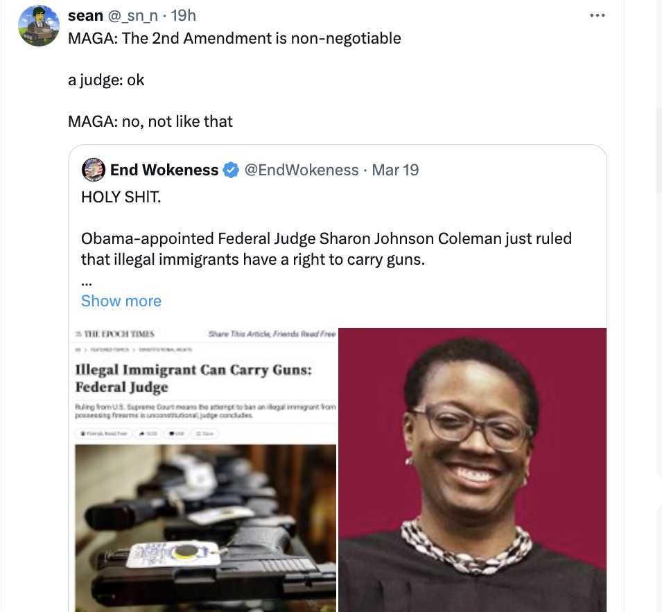 media - sean Maga The 2nd Amendment is nonnegotiable a judge ok Maga no, not that End Wokeness EndWokeness. Mar 19 Holy Shit. Obamaappointed Federal Judge Sharon Johnson Coleman just ruled that illegal immigrants have a right to carry guns. Show more Ille